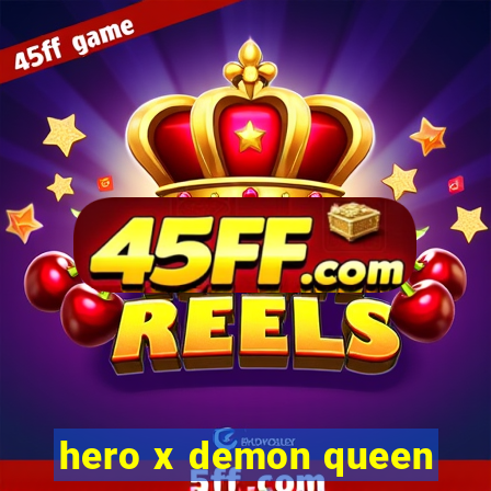 hero x demon queen